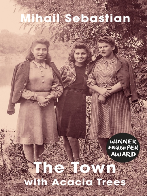 Title details for The Town with Acacia Trees by Mihail Sebastian - Available